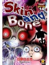 Skin &amp; bone